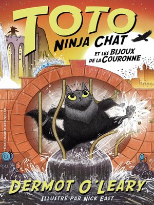 cover image of Toto Ninja chat (Tome 4)--Toto Ninja chat et les bijoux de la couronne